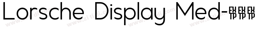Lorsche Display Med字体转换